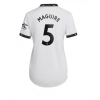 Manchester United Harry Maguire #5 Fotballklær Bortedrakt Dame 2022-23 Kortermet